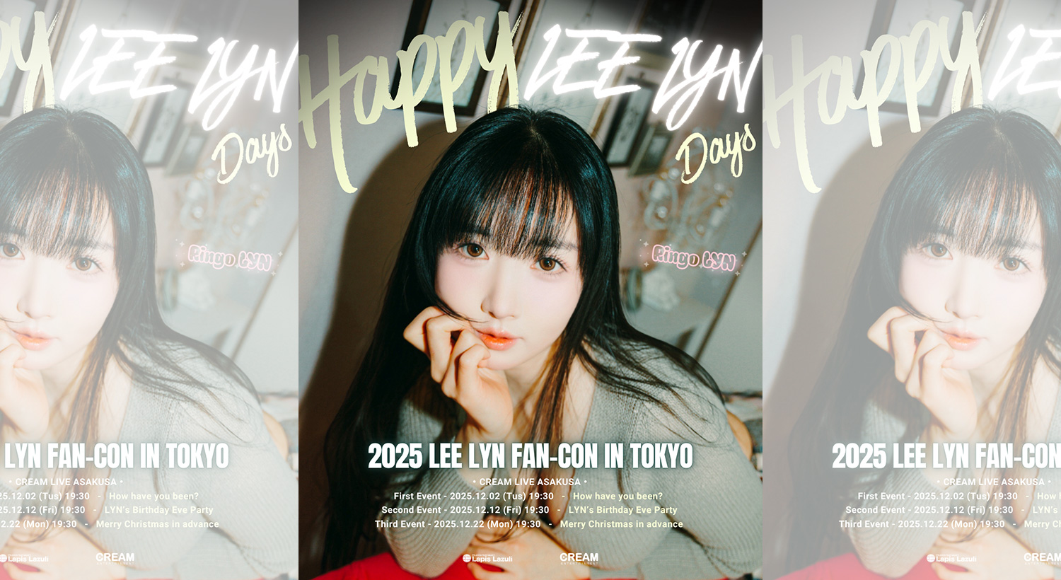 HAPPY LEE LYN DAYS」2025 LEE LYN FAN-CON IN TOKYO - CREAM LIVE
